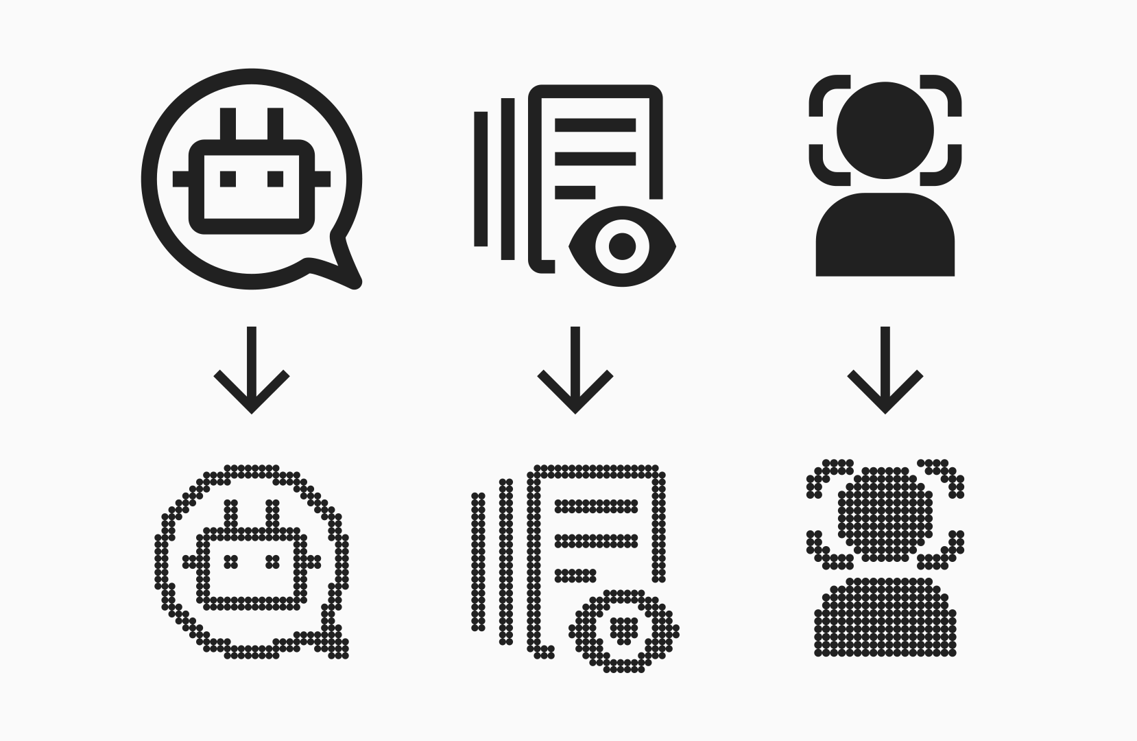 Three icons (chatbot, document with an eye, and face ID scan) shown as clean line versions above, with dot pattern versions of the same icons below, illustrating how the dots build the shapes themselves.